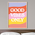 Poster personnalisé Good Vibes