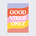 Poster famille Good Vibes