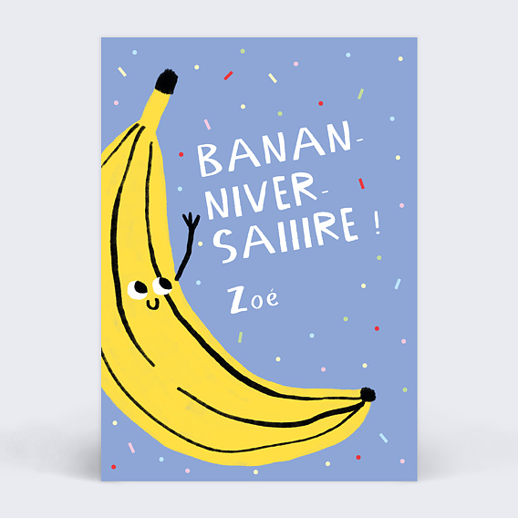 Carte anniversaire enfant Banane Festive