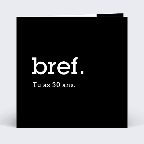 Carte anniversaire adulte Bref