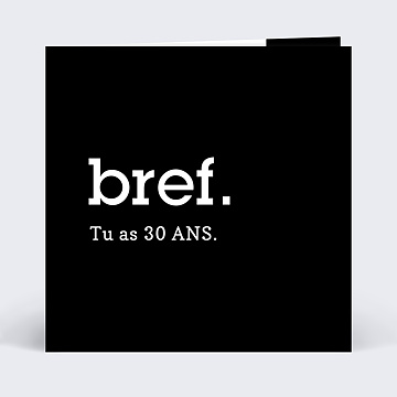 Carte anniversaire adulte Bref