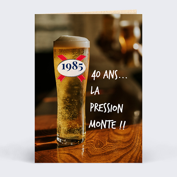 Carte anniversaire Bière Pression