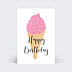 Carte anniversaire enfant Ice Cream