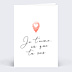 Carte d'Amour Où que Tu Sois