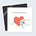 Carte d'Amour Je t'Aime Plus que...