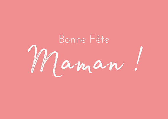 Carte fête des mères Bonne Fête Maman Rose Recto