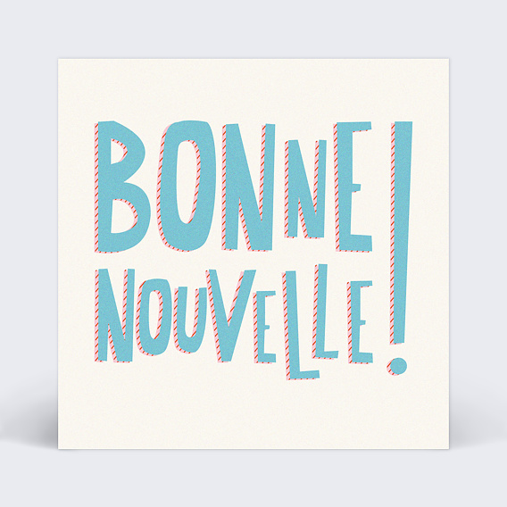 Faire-part Naissance Bonne nouvelle