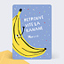 Carte amitié Banane Festive