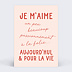 Carte amitié Je m'aime