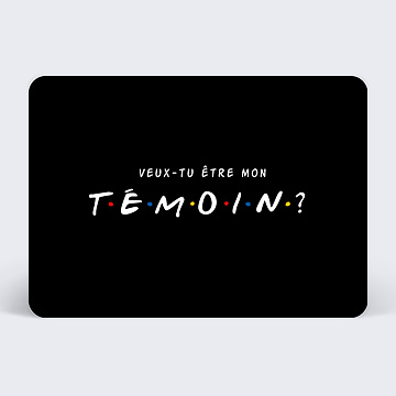 Demande de Tmoin Meilleurs Amis