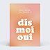 Demande de Témoin Dis-Moi Oui