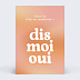 Demande parrain marraine Dis-Moi Oui