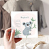Carte félicitation naissance Koala Original