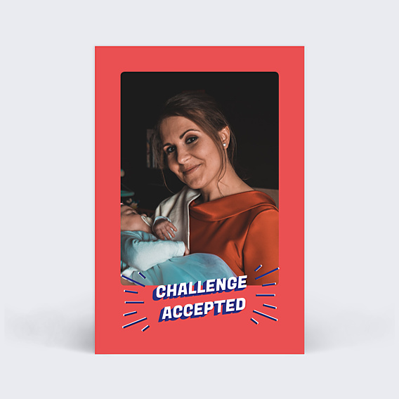Félicitations Naissance Challenge Accepted