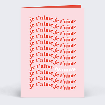 Carte fte des mres Je t'aime original