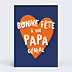 Fête des Pères Papa Génial