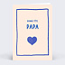 Carte fête des pères Coeur Simple Bleu
