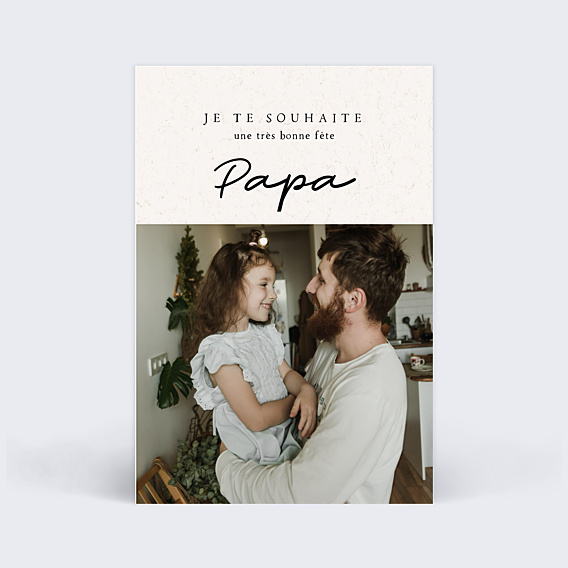 Fête des Pères Mon papa