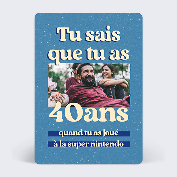 Invitation Anniversaire Adulte Tu sais que tu as 40 ans