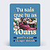 Invitation anniversaire Tu sais que tu as 40 ans