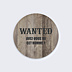 Sticker Anniversaire Wanted