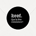 Sticker anniversaire Bref