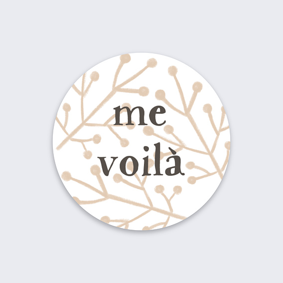 Sticker naissance Me Voilà Recto