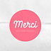 Sticker Professionnel Merci Rose